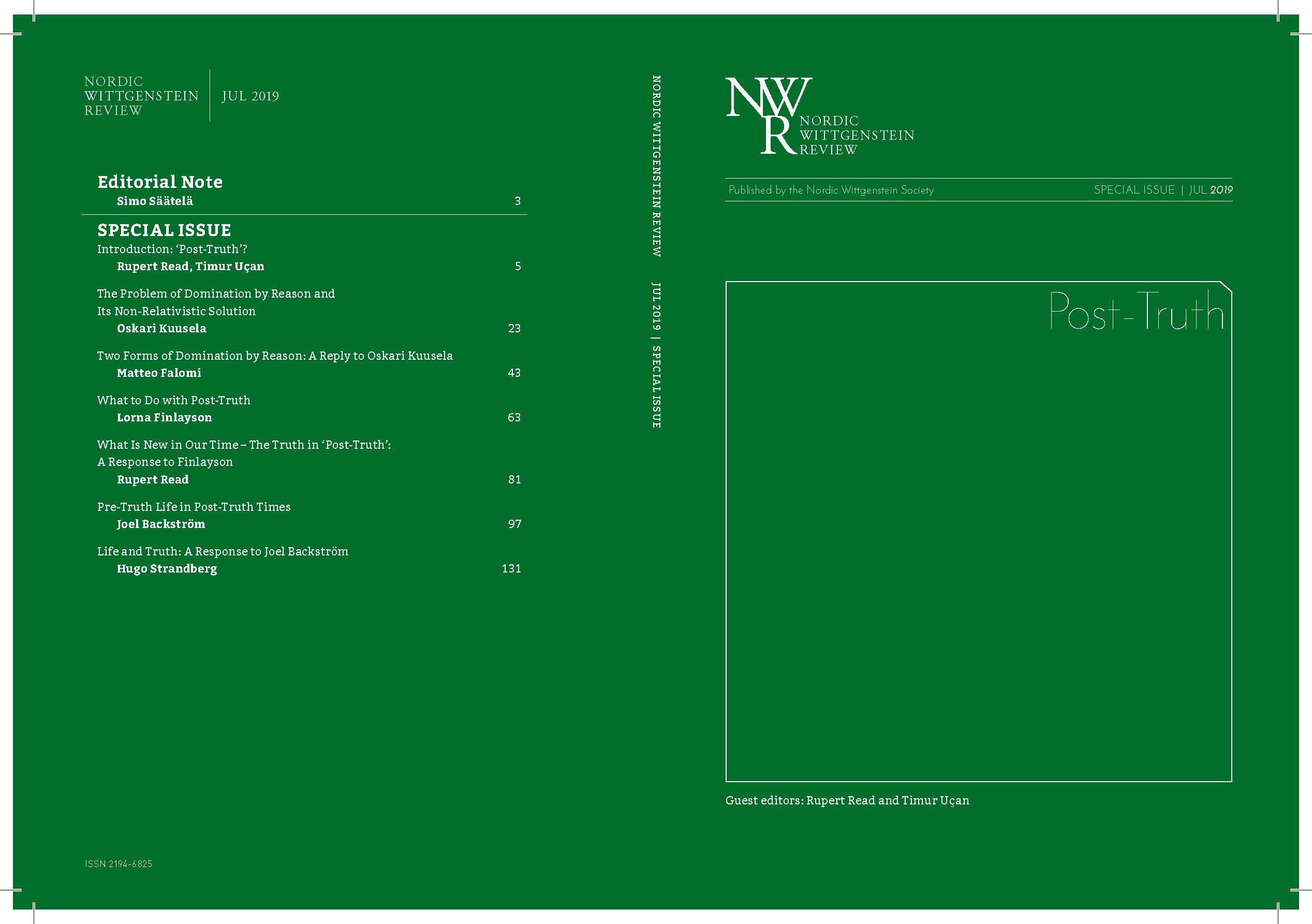 					View SPECIAL ISSUE (Jul 2019): Post-Truth (guest editors R. Read and T. Uçan)
				